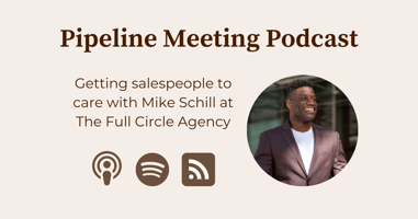 Preview of Getting salespeople to care with Mike Schill at The Full Circle Agency