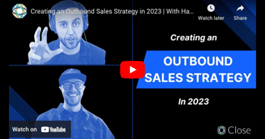 Outbound sales strategies in 2023.