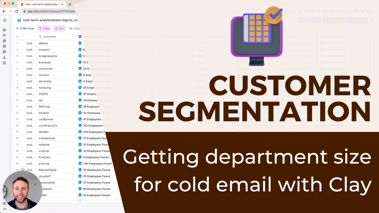 Preview image for video about customer segmentation and getting department size for cold email with Clay.
